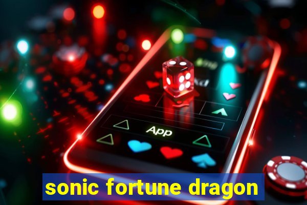 sonic fortune dragon